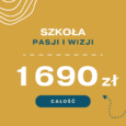 SZKOŁA PASJI I WIZJI
